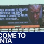 민주당, 애틀랜타 광고판으로 트럼프 유죄 판결 비난